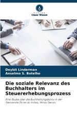 Die soziale Relevanz des Buchhalters im Steuererhebungsprozess