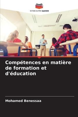 Comp?tences en mati?re de formation et d'?ducation - Mohamed Benessaa - cover