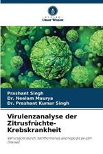 Virulenzanalyse der Zitrusfr?chte-Krebskrankheit