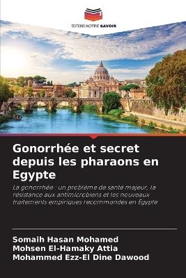 Gonorrh?e et secret depuis les pharaons en Egypte - Somaih Hasan Mohamed,Mohsen El-Hamaky Attia,Mohammed Ezz-El Dine Dawood - cover