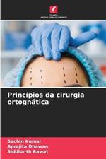 Princ?pios da cirurgia ortogn?tica