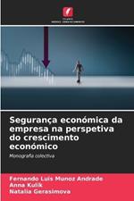 Seguran?a econ?mica da empresa na perspetiva do crescimento econ?mico