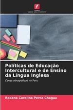 Pol?ticas de Educa??o Intercultural e de Ensino da L?ngua Inglesa