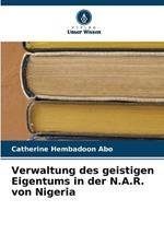 Verwaltung des geistigen Eigentums in der N.A.R. von Nigeria