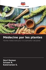 M?decine par les plantes