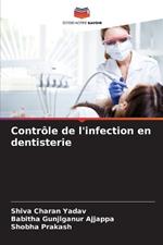 Contr?le de l'infection en dentisterie