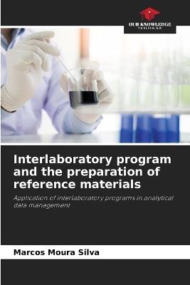 Interlaboratory program and the preparation of reference materials - Marcos Moura Silva - cover