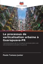 Le processus de verticalisation urbaine ? Guarapuava-PR