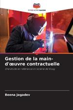 Gestion de la main-d'oeuvre contractuelle