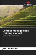 Conflict management training manual