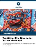 Traditioneller Glaube im Sara-Kaba-Land