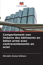 Comportement non lin?aire des b?timents en b?ton arm? avec contreventements en acier