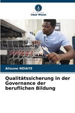 Qualit?tssicherung in der Governance der beruflichen Bildung