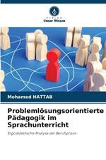 Probleml?sungsorientierte P?dagogik im Sprachunterricht