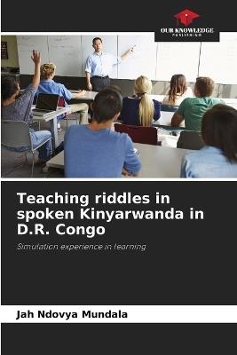 Teaching riddles in spoken Kinyarwanda in D.R. Congo - Jah Ndovya Mundala - cover