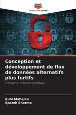 Conception et d?veloppement de flux de donn?es alternatifs plus furtifs