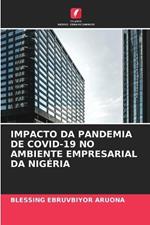 Impacto Da Pandemia de Covid-19 No Ambiente Empresarial Da Nig?ria