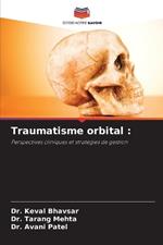 Traumatisme orbital