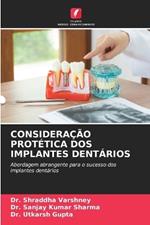 Considera??o Prot?tica DOS Implantes Dent?rios