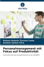 Personalmanagement mit Fokus auf Produktivit?t