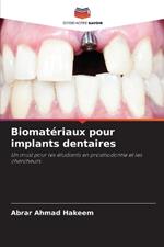 Biomat?riaux pour implants dentaires