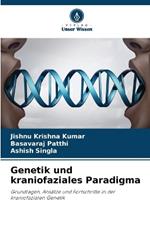 Genetik und kraniofaziales Paradigma