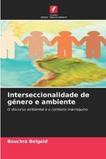 Interseccionalidade de g?nero e ambiente