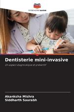 Dentisterie mini-invasive