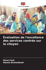 ?valuation de l'excellence des services centr?e sur le citoyen