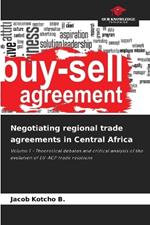 Negotiating regional trade agreements in Central Africa