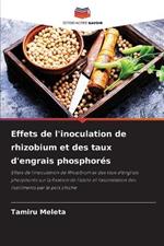 Effets de l'inoculation de rhizobium et des taux d'engrais phosphor?s