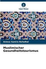 Muslimischer Gesundheitstourismus