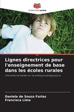 Lignes directrices pour l'enseignement de base dans les ?coles rurales