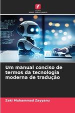 Um manual conciso de termos da tecnologia moderna de tradu??o