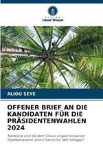 Offener Brief an Die Kandidaten F?r Die Pr?sidentenwahlen 2024