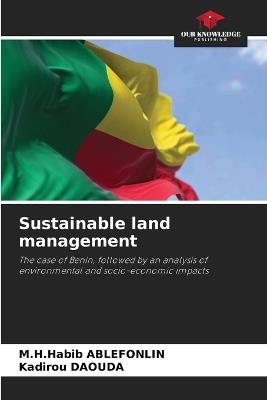 Sustainable land management - M H Habib Ablefonlin,Kadirou Daouda - cover