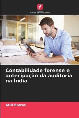 Contabilidade forense e antecipa??o da auditoria na ?ndia - Atul Bansal - cover