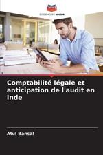 Comptabilit? l?gale et anticipation de l'audit en Inde