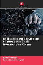 Excel?ncia no servi?o ao cliente atrav?s da Internet das Coisas