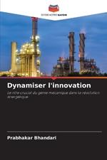 Dynamiser l'innovation