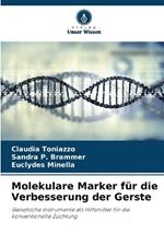 Molekulare Marker f?r die Verbesserung der Gerste