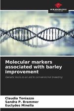 Molecular markers associated with barley improvement