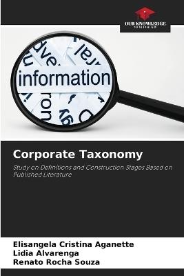 Corporate Taxonomy - Elis?ngela Cristina Aganette,L?dia Alvarenga,Renato Rocha Souza - cover