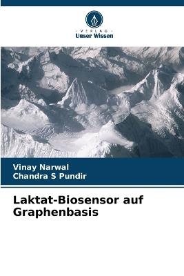 Laktat-Biosensor auf Graphenbasis - Vinay Narwal,Chandra S Pundir - cover