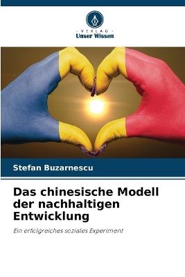 Das chinesische Modell der nachhaltigen Entwicklung - Stefan Buzarnescu - cover