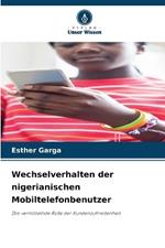 Wechselverhalten der nigerianischen Mobiltelefonbenutzer