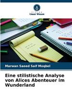 Eine stilistische Analyse von Alices Abenteuer im Wunderland