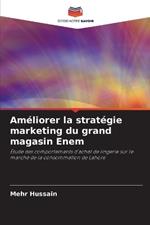 Am?liorer la strat?gie marketing du grand magasin Enem