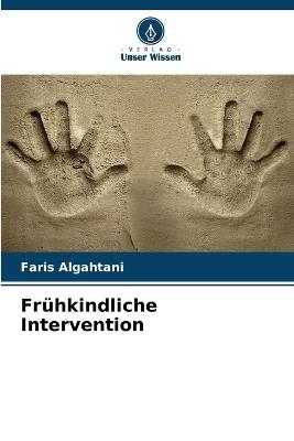 Fr?hkindliche Intervention - Faris Algahtani - cover