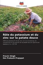 R?le du potassium et du zinc sur la patate douce